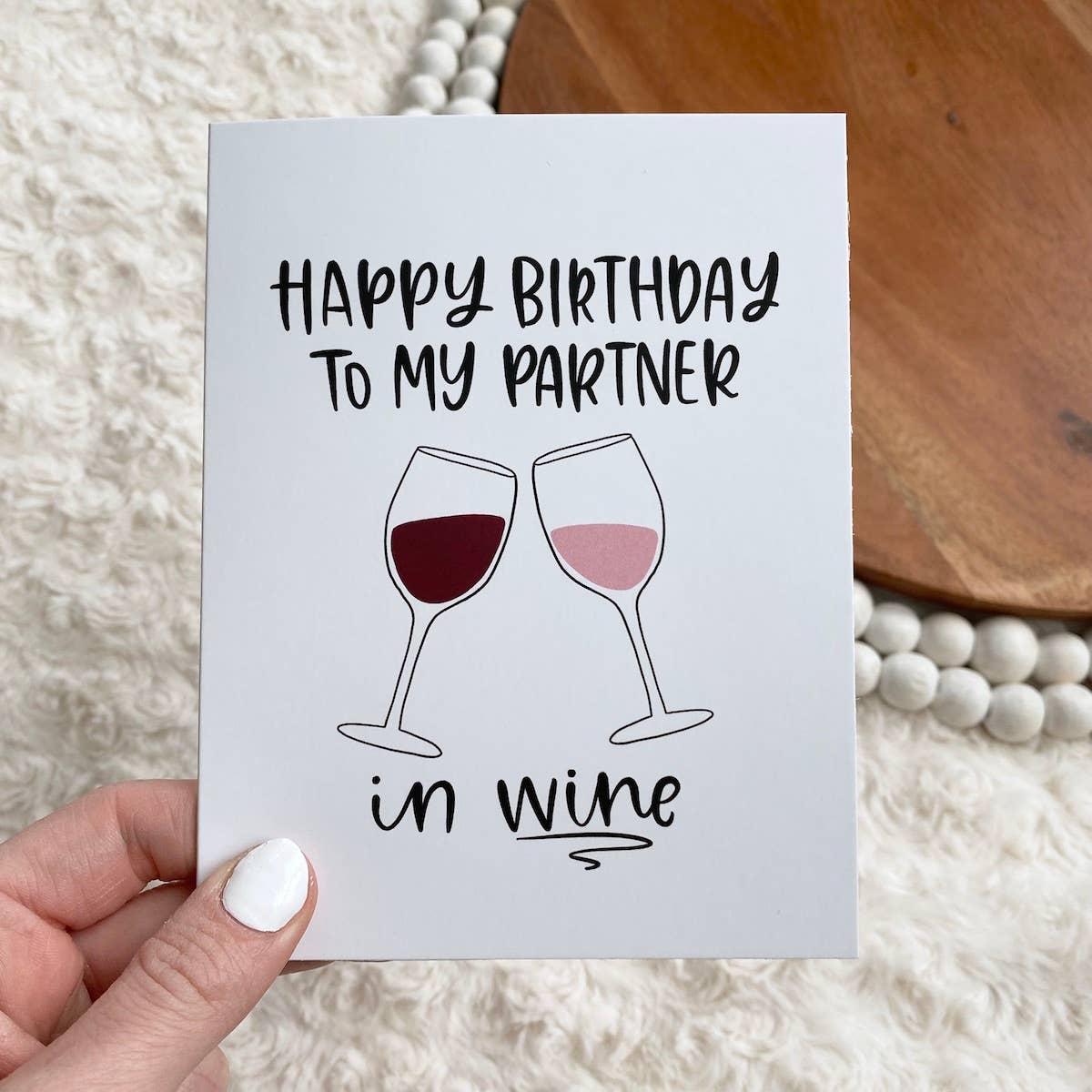 To My Partner in Wine, Birthday Card