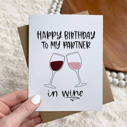 To My Partner in Wine, Birthday Card